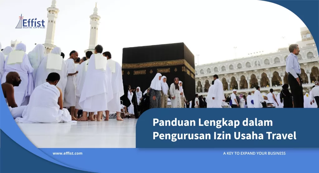 Panduan Lengkap dalam Pengurusan Izin Usaha Travel