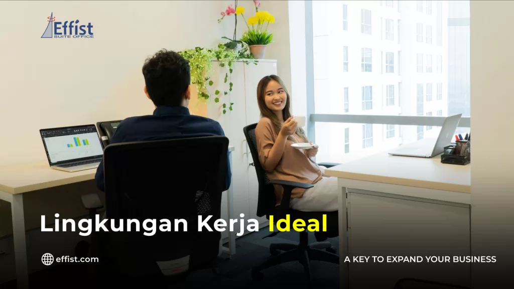 5 Cara Menciptakan Lingkungan Kerja Ideal