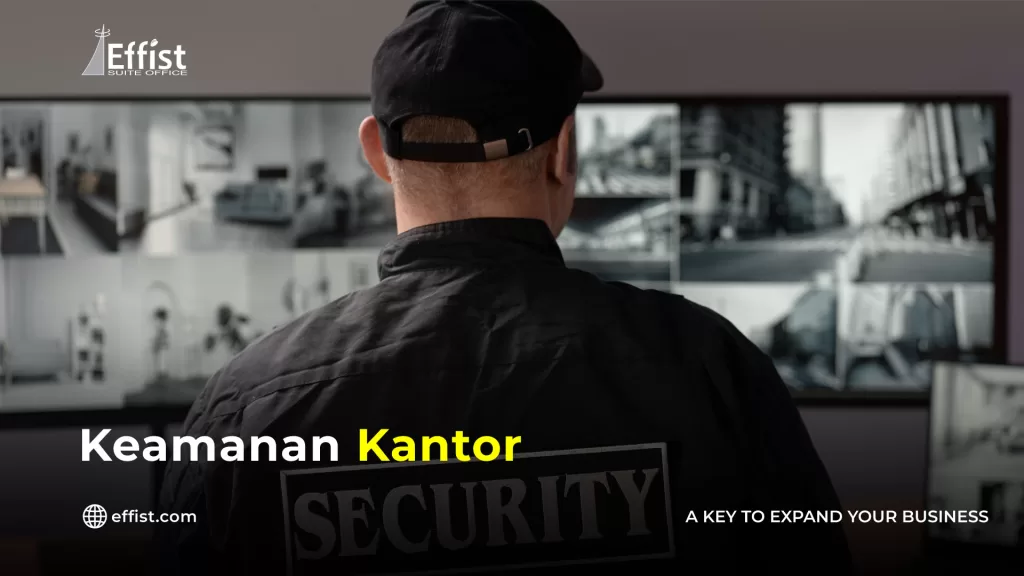 5 Tips Menjaga Keamanan Kantor Secara Maksimal