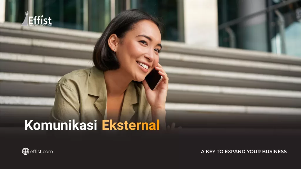 Komunikasi Eksternal: Bagian dari Strategi Bisnis yang Sukses