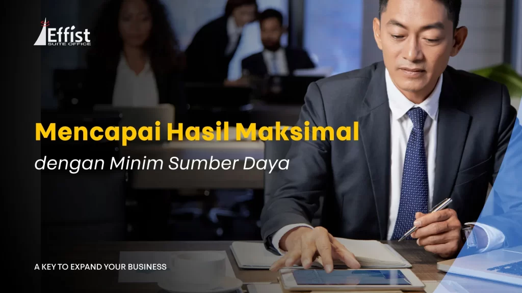 7 Strategi Tingkatkan Efisiensi Kerja untuk Produktivitas Optimal