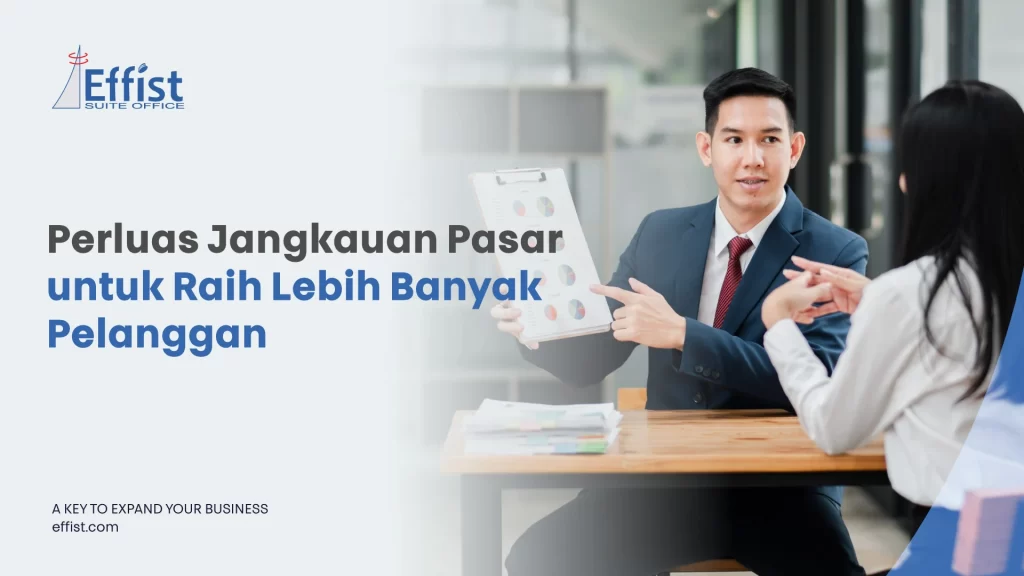 7 Tips Memperluas Jangkauan Pasar untuk Kesuksesan Optimal
