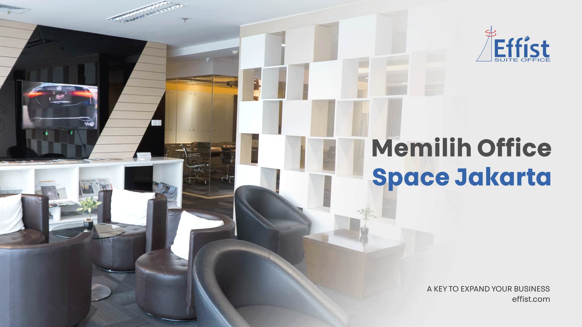 6 Tips Memilih Office Space Jakarta yang Tepat untuk Bisnis Anda