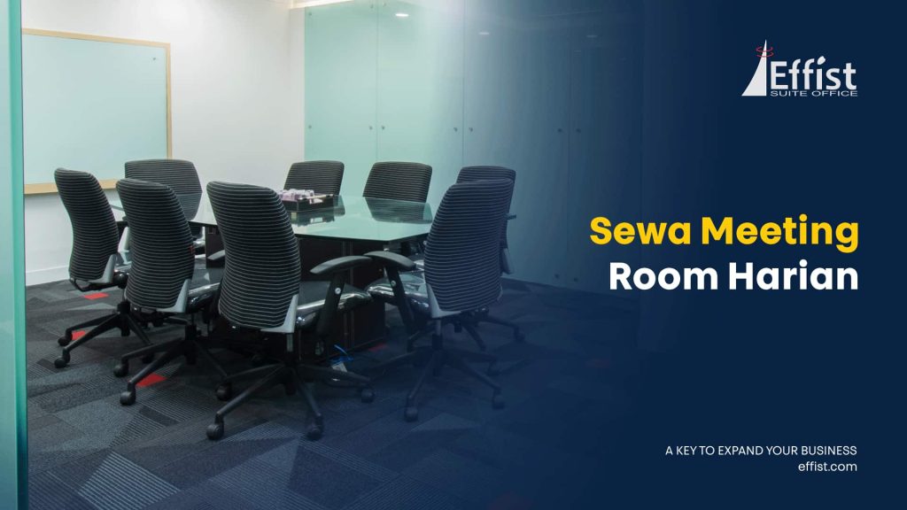 Sewa Meeting Room Harian Jakarta Selatan untuk Pertemuan Bisnis